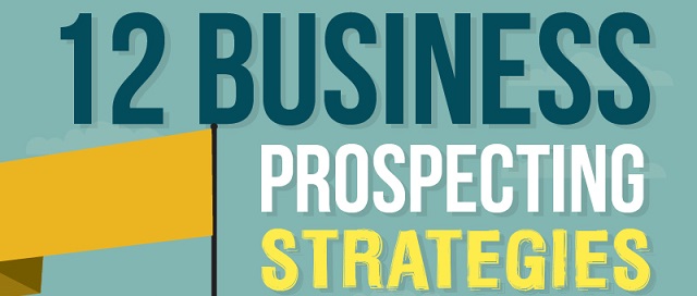 12 Business Prospecting Strategies [Infographic]