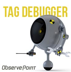 Tag Debugger Testing and Analytics App